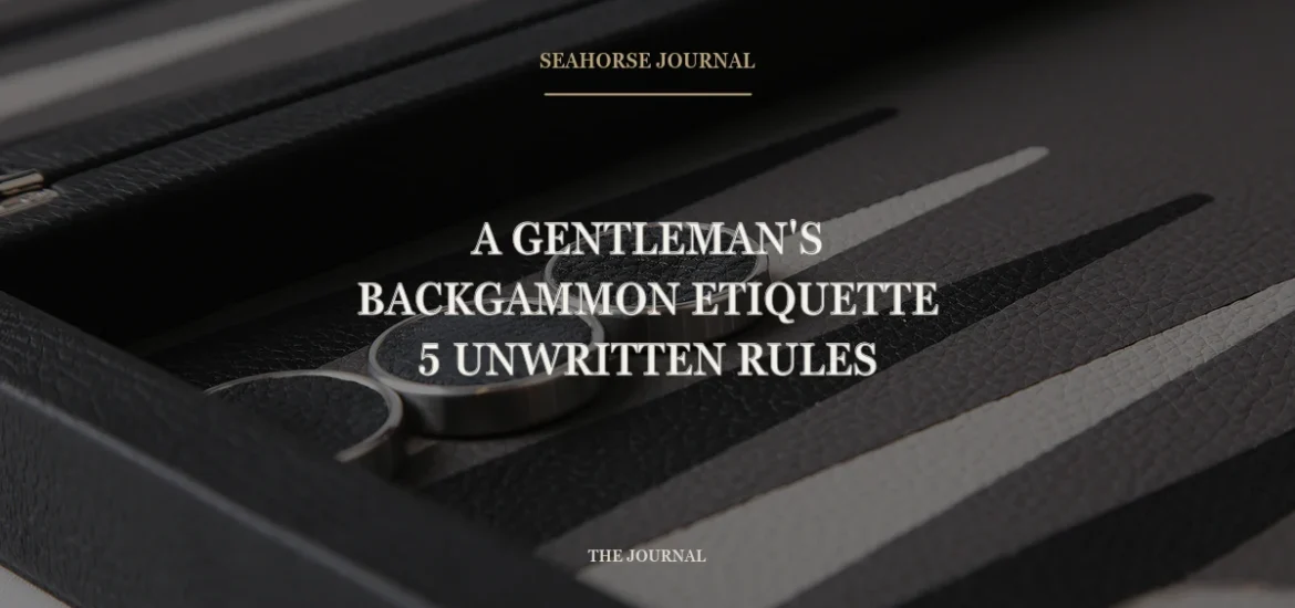 Centered Seahorse Journal cover for “A Gentleman’s Backgammon Etiquette: 5 Unwritten Rules”, placed within the safe crop area
