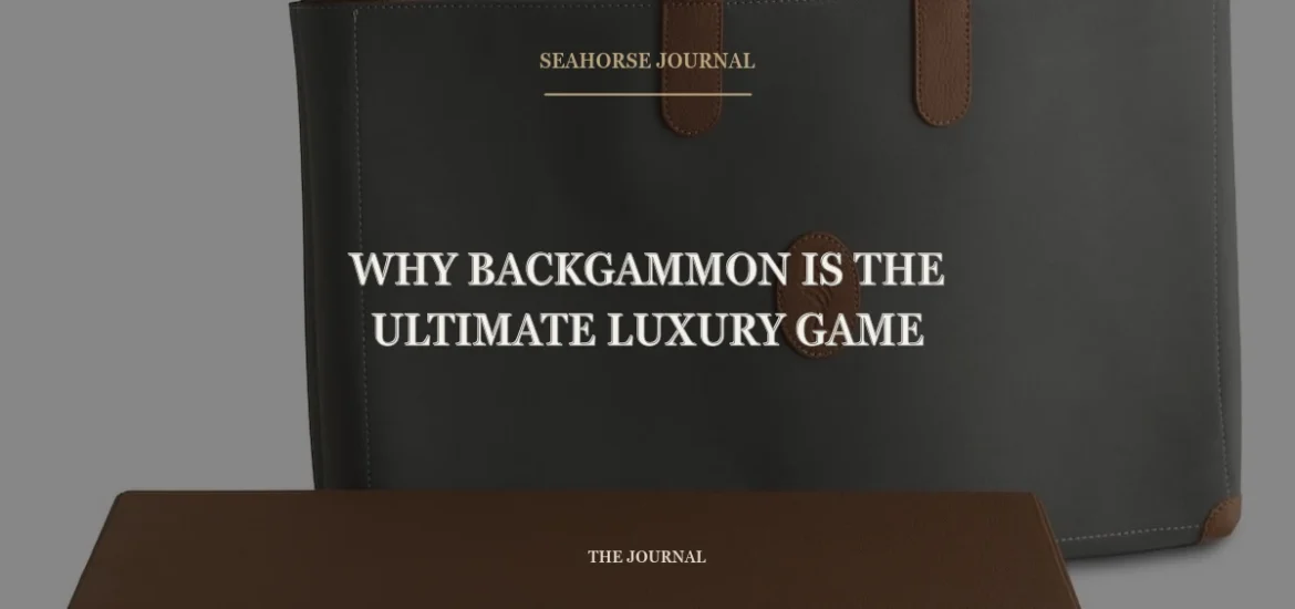 Centered Seahorse Journal cover for “Why Backgammon Is the Ultimate Luxury Game?”, placed within the safe crop area